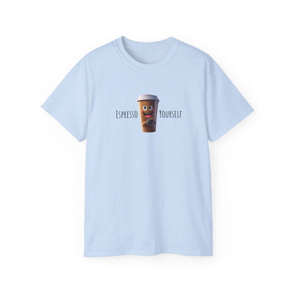 Funny Espresso Yourself T-Shirt
